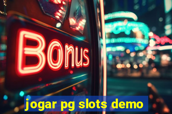 jogar pg slots demo